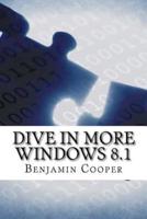 Dive in More Windows 8.1