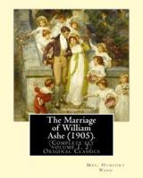 The Marriage of William Ashe (1905). By