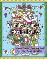 Family Animals Music Party