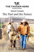 The Tagger Herd- The Past and the Future