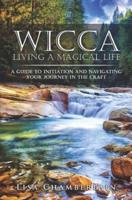 Wicca Living a Magical Life