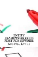 Entity Framework Code First for Newbies