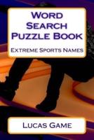Word Search Puzzle Book Extreme Sports Names