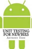 Unit Testing for Newbies