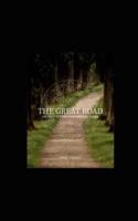 The Great Road: Ancient Wisdom for Modern Times