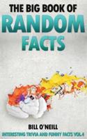 The Big Book of Random Facts