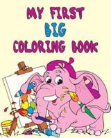 My First Big Coloring Book