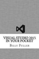 Visual Studio 2015 in Your Pocket