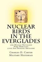 Nuclear Birds in the Everglades