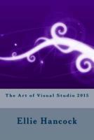 The Art of Visual Studio 2015