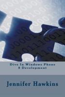 Dive in Windows Phone 8 Development