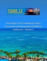 Proceedings of the Probabilistic Safety Assessment and Management (PSAM) 12 Conference - Volume 5