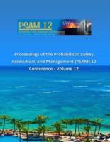 Proceedings of the Probabilistic Safety Assessment and Management 12 Conference
