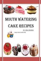 Mouth Watering Cake Recipes