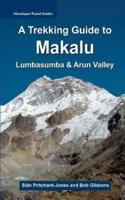 A Trekking Guide to Makalu
