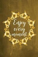 Chalkboard Journal - Enjoy Every Moment (Yellow)