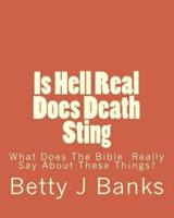 Is Hell Real Does Death Sting