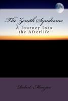 The Zenith Syndrome