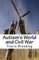 Autism's World and Civil War