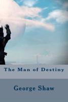 The Man of Destiny