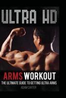Ultra HD Arms Workout