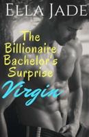 The Billionaire Bachelor's Surprise Virgin