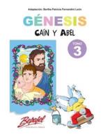 Genesis-Caín Y Abel-Tomo 3