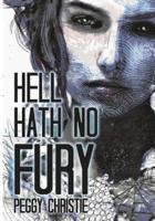 Hell Hath No Fury