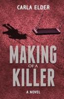 Making of a Killer