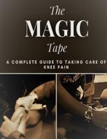 The Magic Tape