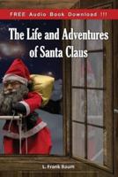 The Life and Adventures of Santa Claus (Include Audio Book)
