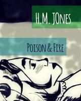Poison & Fire