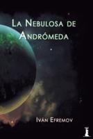 La Nebulosa De Andromeda