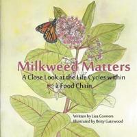 Milkweed Matters