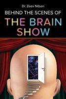 The Brain Show - Behind the Scenes