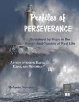 Profiles of Perseverance: Sustained by Hope in the Rough-and-Tumble of Real Life