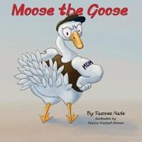 Moose the Goose