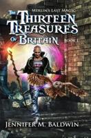 The Thirteen Treasures of Britain