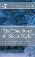The True Story of Silent Night