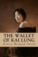 The Wallet of Kai Lung