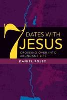 7 Dates With Jesus