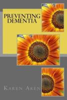 Preventing Dementia