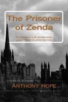The Prisoner of Zenda The Complete & Unabridged Large Print Classic Edition