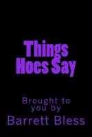 Things Hoe's Say