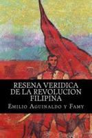 Resena veridica de la revolucion filipina (Spanish Edition)