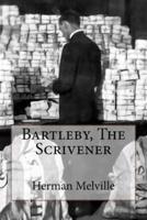 Bartleby, The Scrivener