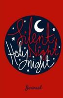 Silent Night Holy Night Journal