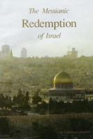 The Messianic Redemption of Israel, Revised
