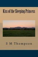 Kiss of the Sleeping Princess