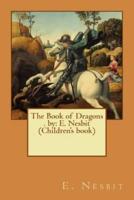 The Book of Dragons . By